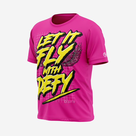 Defy Dry Fit T-Shirt – "Let it Fly Pink"